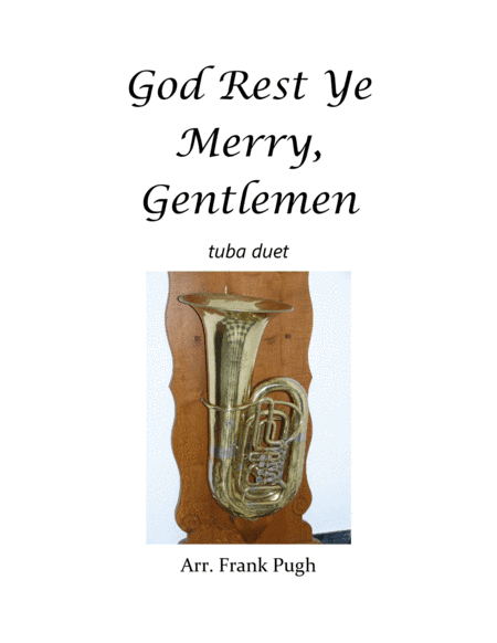 God Rest Ye Merry, Gentlemen tuba duet (arr. Frank Pugh)