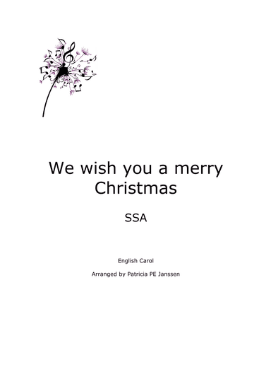 We wish you a merry Christmas (SSA) (arr. Patricia PE Janssen)