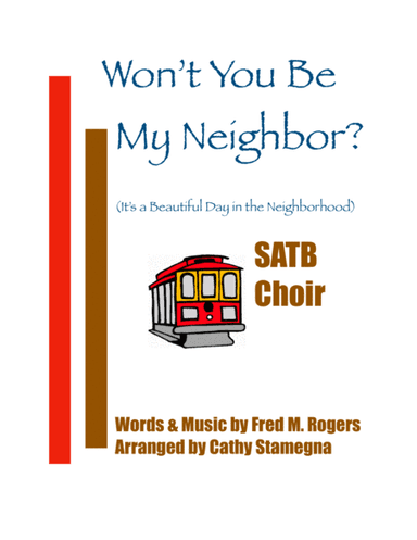 Won't You Be My Neighbor? (it's A Beautiful Day In The Neighborhood) (arr. Cathy Stamegna)