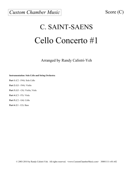 Saint-Saens Cello Concerto #1 in A minor, Op. 33 (with string orchestra) (arr. Randy Calistri-Yeh)