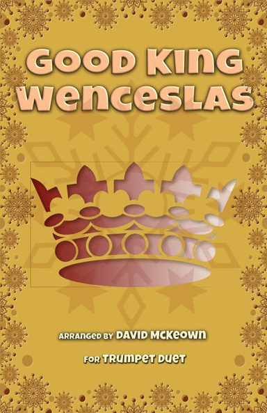 Good King Wenceslas, Jazz Style, for Trumpet Duet (arr. David McKeown)