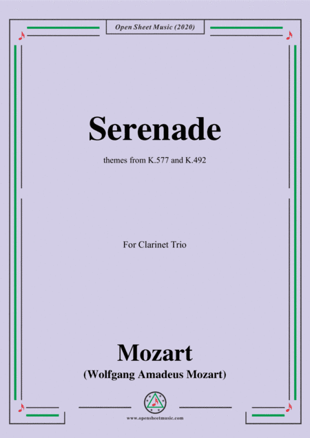 Mozart-Mozart-Serenade,for Clarinet Trio,themes from K.577&K.492 (arr. MSM)
