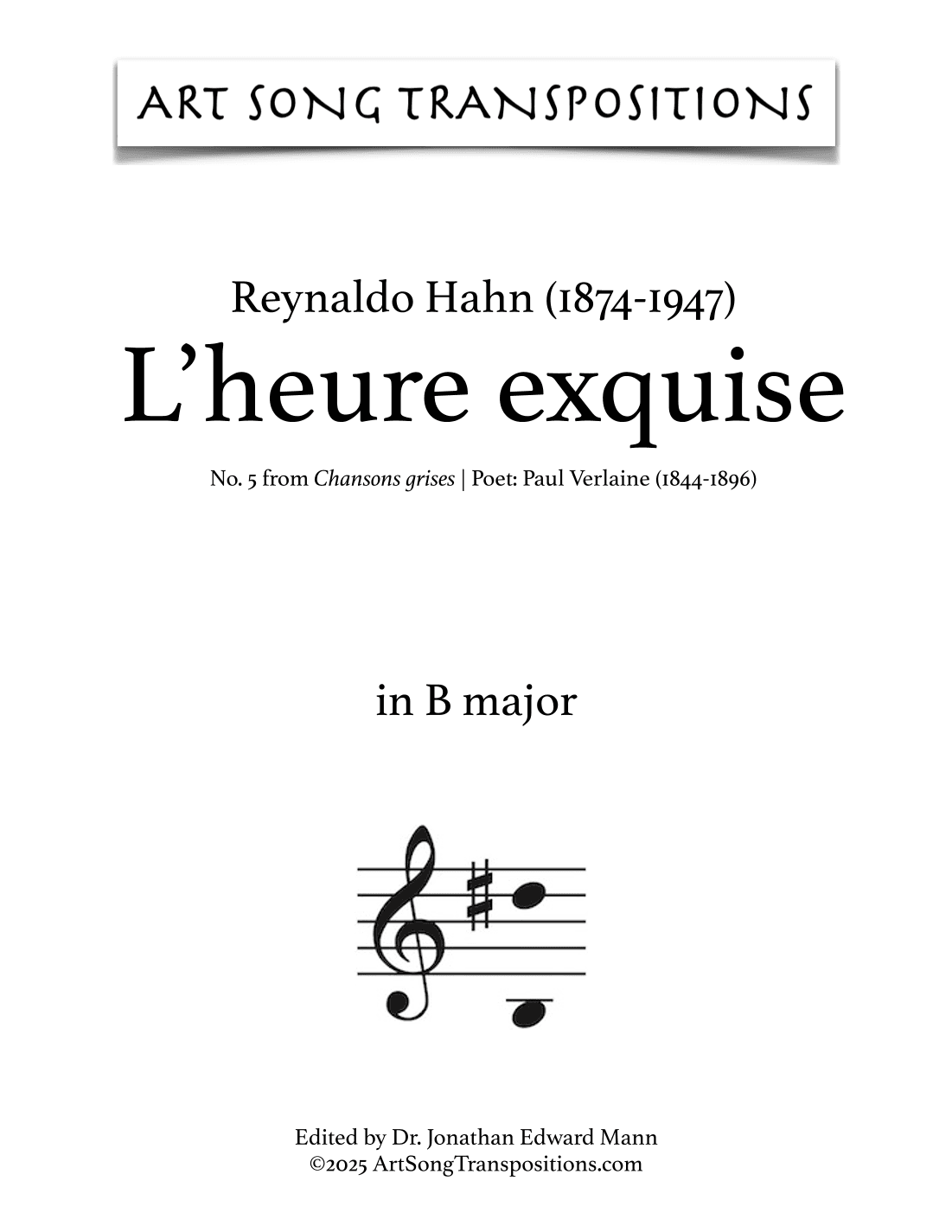 HAHN: L'heure exquise (transposed to B major) (arr. ArtSongTranspositions.com)