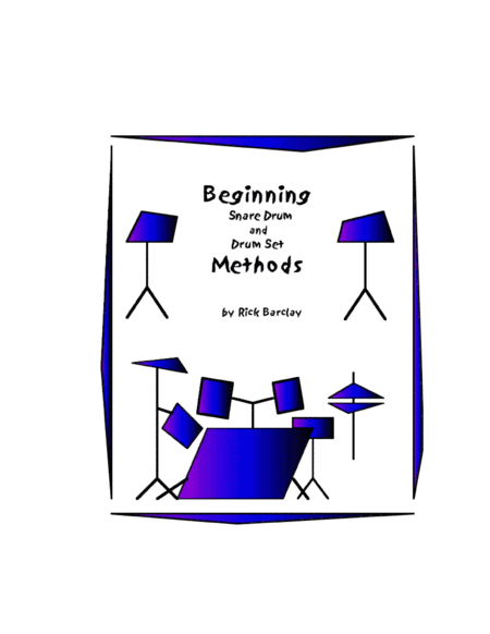 Beginning Snare Drum and Drum Set Methods