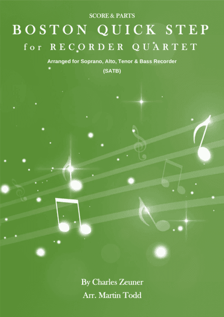 Boston Quick Step for Recorder Quartet (arr. Martin Todd)