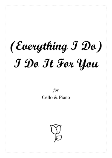 (everything I Do) I Do It For You (arr. K J Rickells)