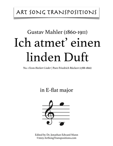 MAHLER: Ich atmet' einen linden Duft (transposed to E-flat major) (arr. ArtSongTranspositions.com)