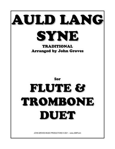 Auld Lang Syne - Flute & Trombone Duet (arr. John Groves)