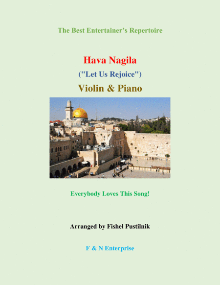 "Hava Nagila" for Violin and Piano (Jazz/Pop Version) (arr. Fishel Pustilnik)