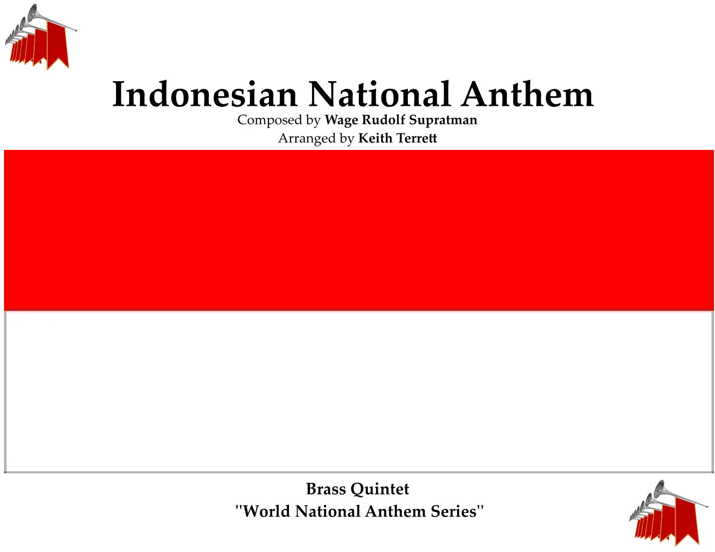 Indonesian National Anthem ("Indonesia Raya") for Brass Quintet (arr. Keith Terrett)