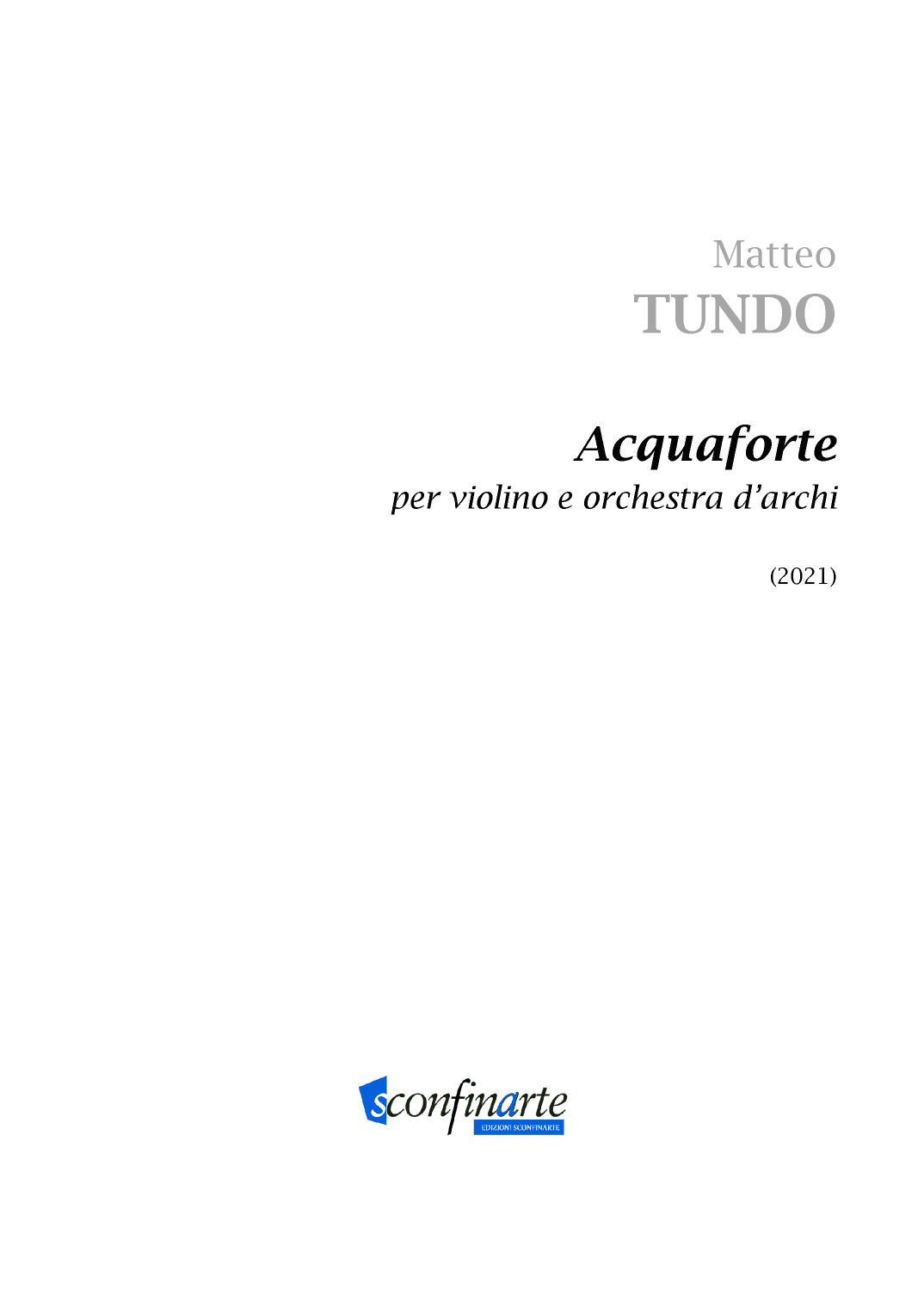 Matteo Tundo: ACQUAFORTE (ES-22-007) - Score Only