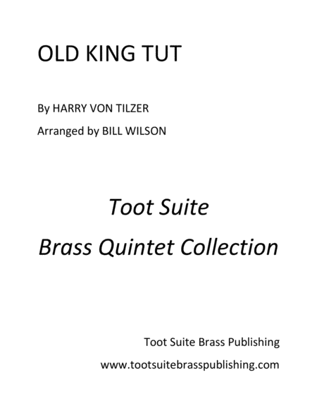 Old King Tut (arr. Bill Wilson)