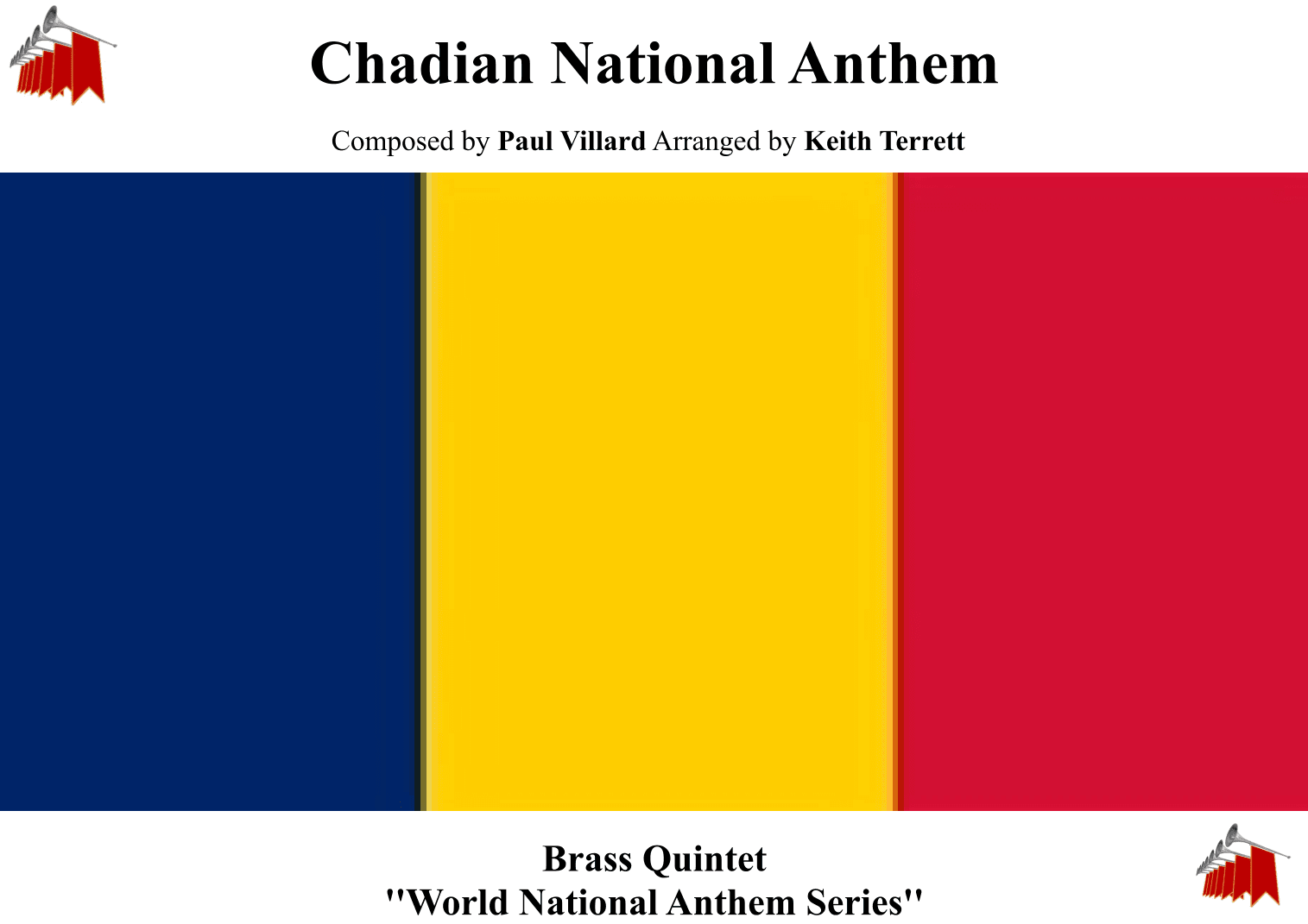 Chadian National Anthem (The Chadian Hymn-La Tchadienne) for Brass Quintet (arr. Keith Terrett)