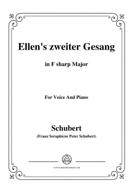 Schubert-Ellens Gesang II,Op.52 No.2,in F sharp Major,for Voice&Piano (arr. MSM)