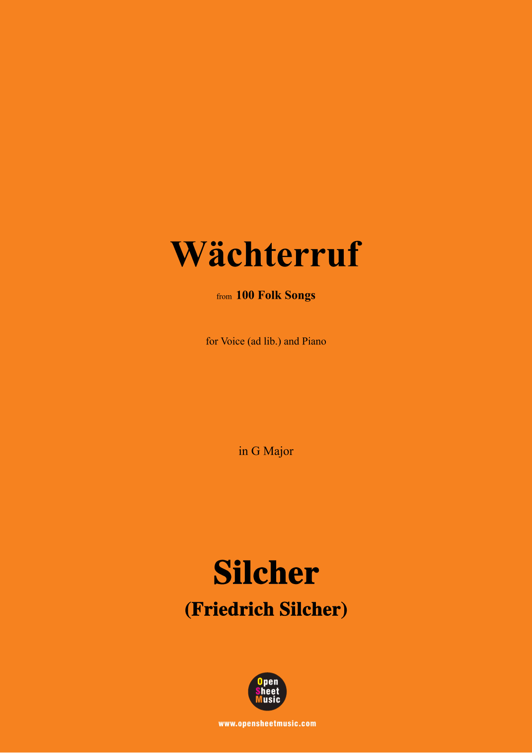 Silcher-Wächterruf,for Voice(ad lib.) and Piano (arr. OSM Press)