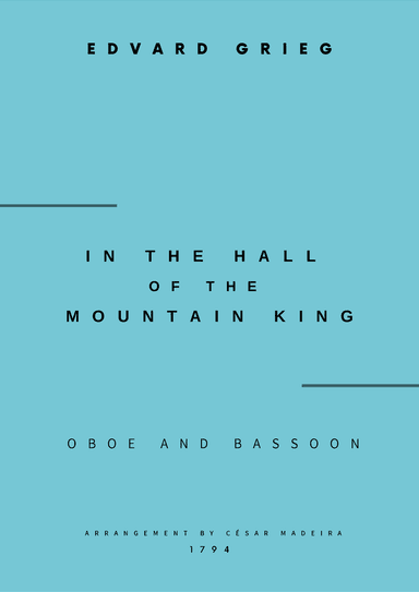 In The Hall Of The Mountain King - Oboe and Bassoon (Full Score and Parts) (arr. César Madeira)