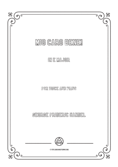 Handel-Mio caro bene! in E Major,for Voice and Piano (arr. MSM)