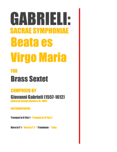 "Beata es Virgo Maria" from Sacrae Symphoniae for Brass Sextet - Giovanni Gabrieli (arr. Dennis S. Mowers)