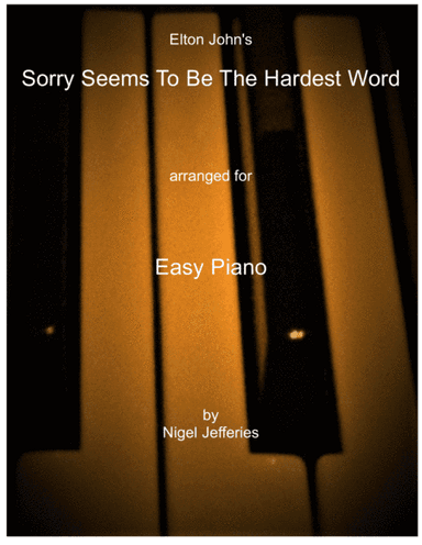 Sorry Seems To Be The Hardest Word (arr. Nigel Jefferies)