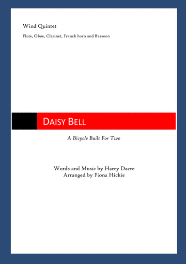 Daisy Bell (A Bicycle Built For Two): Wind Quintet (arr. Fiona Hickie)