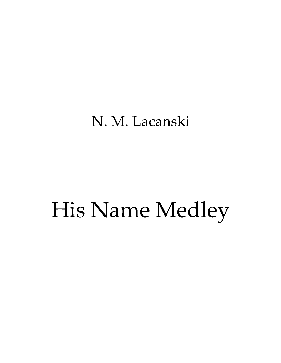 His Name medley