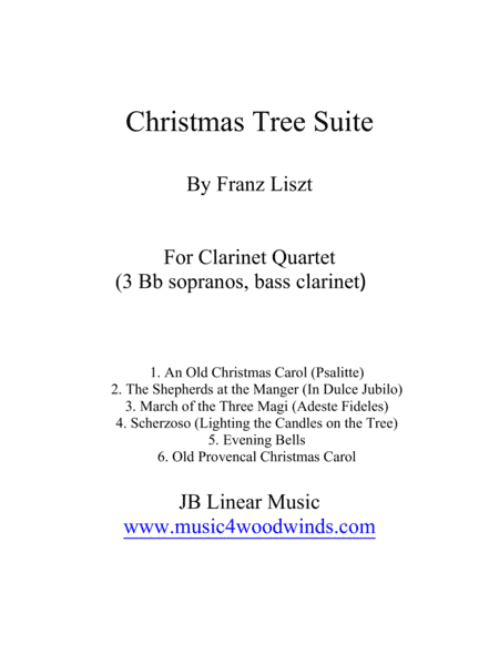 Franz Liszt "Christmas Tree Suite" for Clarinet Quartet (arr. John Gibson)