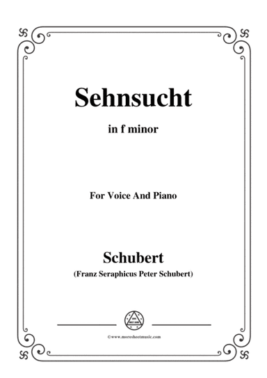 Schubert-Sehnsucht,in f minor,Op.105 No.4,for Voice and Piano (arr. MSM)