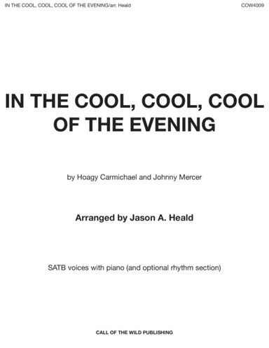 In The Cool, Cool, Cool Of The Evening (arr. Jason A. Heald)