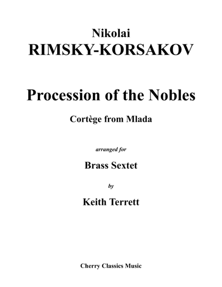 Procession of the Nobles, Cortege from Mlada for Brass Sextet (arr. Keith Terrett)