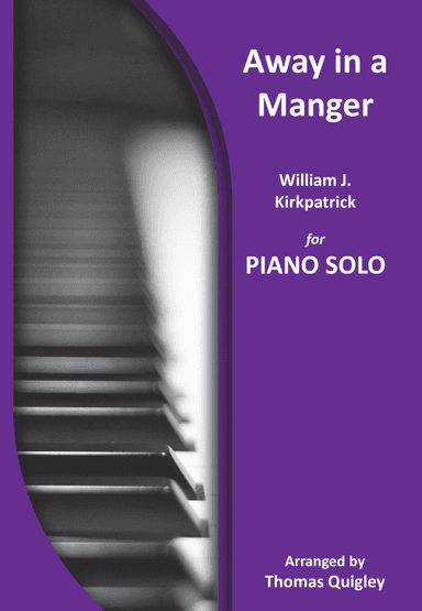 Away in a Manger (arr. Thomas Quigley)