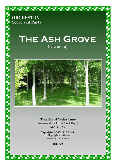The Ash Grove - Orchestra Score and Parts PDF (arr. Brendan Elliget MAGA 537)