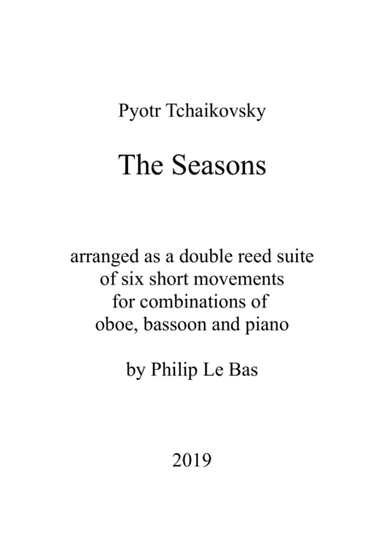 The Seasons, A Suite for Oboe, Bassoon and Piano (arr. Philip Le Bas)