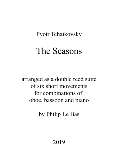 The Seasons, A Suite for Oboe, Bassoon and Piano (arr. Philip Le Bas)