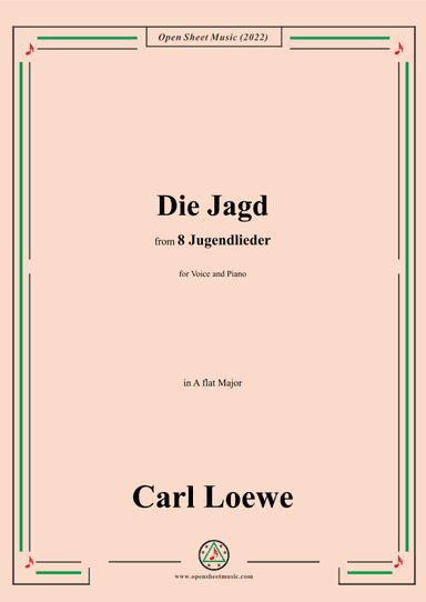 Loewe-Die Jagd,in A flat Major,for Voice and Piano (arr. OSM Press)