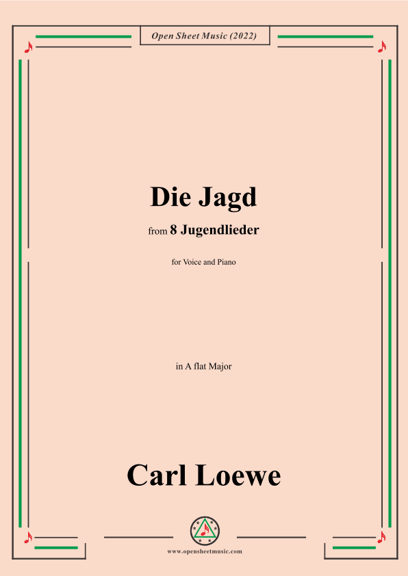 Loewe-Die Jagd,in A flat Major,for Voice and Piano (arr. OSM Press)