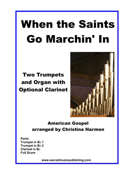 When the Saints Go Marchin' In - Two Trumpets and Organ with Optional Clarinet (arr. Christina Harmon)
