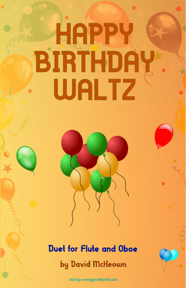 Happy Birthday Waltz, for Flute and Oboe Duet (arr. David McKeown)