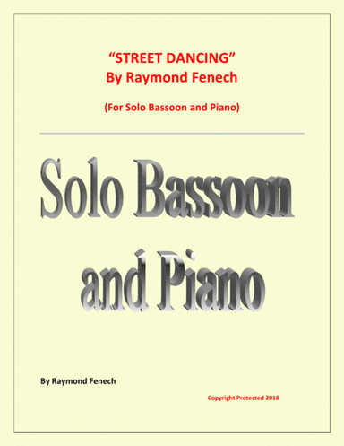 "Street Dancing" - For Solo Bassoon and Piano - Early Intermediate/ Intermediate level