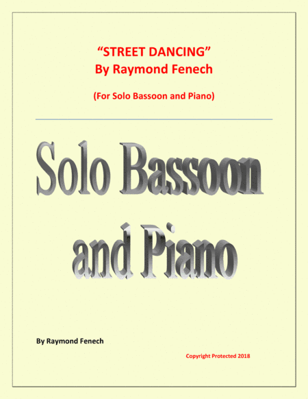 "Street Dancing" - For Solo Bassoon and Piano - Early Intermediate/ Intermediate level