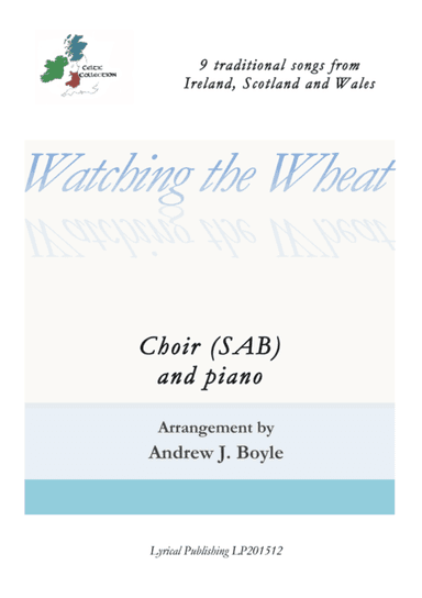 Watching the Wheat (SAB) (arr. Andrew J. Boyle)