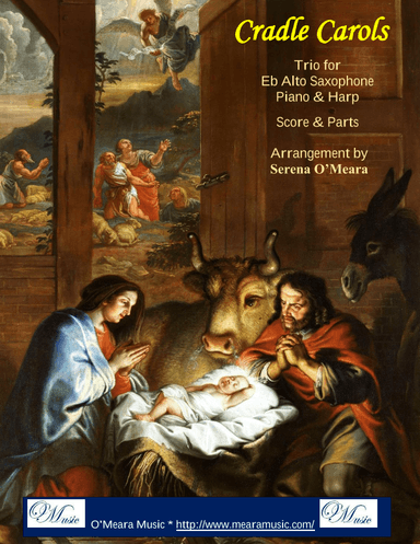 Cradle Carols, Trio for Eb Alto Saxophone, Pedal Harp and Piano (arr. Serena O'Meara)