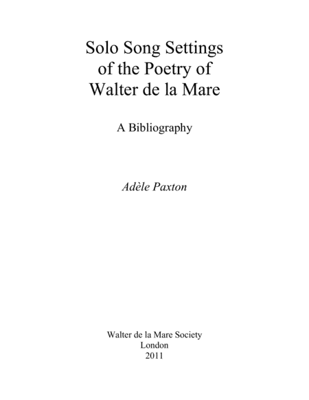 Solo Song Settings of the Poetry of Walter de la Mare: A Bibliography
