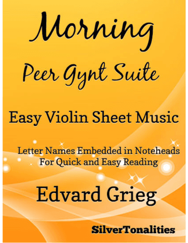 Morning Peer Gynt Suite Easy Violin Sheet Music (arr. SilverTonalities)