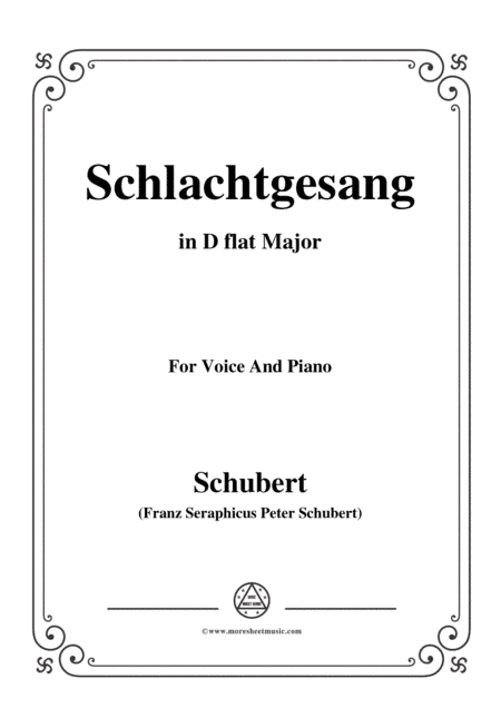 Schubert-Schlachtgesang,in D flat Major,for Voice&Piano (arr. MSM)