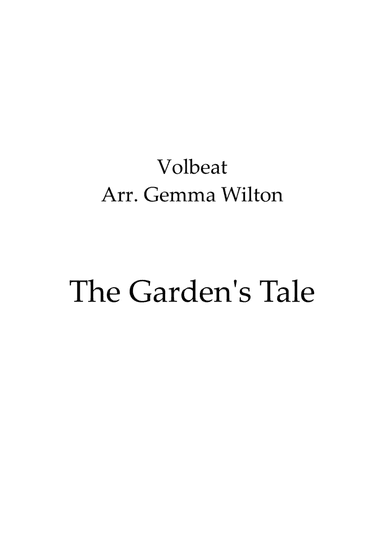The Gardens Tale (arr. Gemma Wilton)