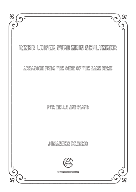Brahms-Immer leiser wird mein Schlummer,for Cello and Piano (arr. MSM)