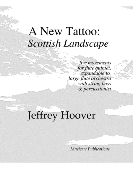 A New Tattoo:  Scottish Landscape (for flute ensemble or large flute choir - score and parts)