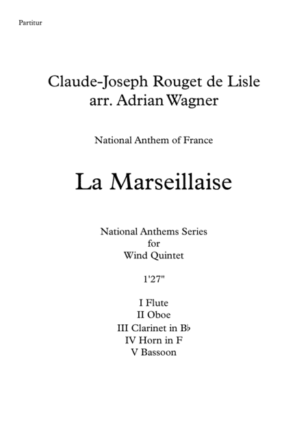 La Marseillaise (National Anthem of France) Wind Quintet arr. Adrian Wagner (arr. Adrian Wagner)