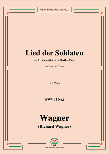 R. Wagner-Lied der Soldaten,in D Major,WWV 15 No.1 (arr. OSM Press)