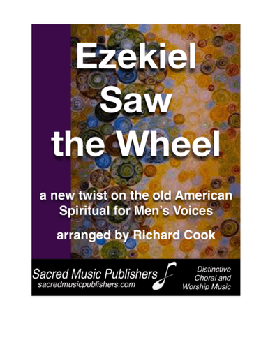 Ezekiel Sae the Wheel (TTBB) (arr. Richard Cook)